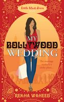 Cover of My Bollywood Wedding by Rekha Waheed