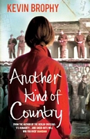 Cover of Another Kind of Country by Kevin Brophy