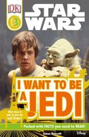 Star Wars: I Want To Be A Jedi