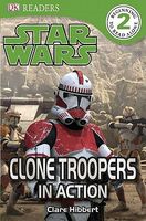 Star Wars: Clone Troopers in Action