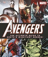 The Avengers: The Ultimate Guide to Earth's Mightiest Heroes!