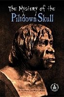Mystery of the Piltdown Skull