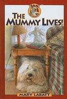 The Mummy Lives!