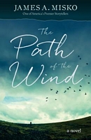 Cover of The Path of the Wind by James A. Misko