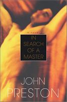 Cover of In Search of a Master by John D. Preston