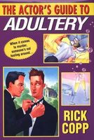 The Actor's Guide to Adultery