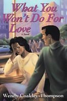 What You Won't Do for Love