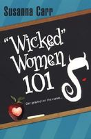 "Wicked" Women 101