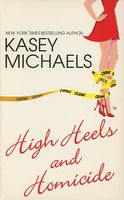 High Heels and Homicide // Maggie In Too Deep