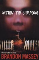 Within The Shadows