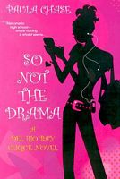 So Not The Drama