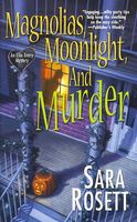 Magnolias, Moonlight, and Murder