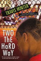 Two the Hard Way