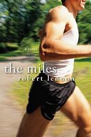 Cover of The Miles by Robert Lennon
