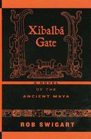 Xibalba Gate: A Novel of the Ancient Maya