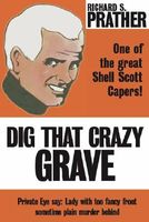 Dig That Crazy Grave