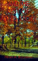Cover of And the Rest of Alfie's Story by Henry A. Buchanan