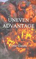 Cover of Uneven Advantage by Toria Gaunt