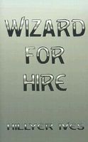 Wizard for Hire