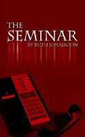Cover of The Seminar by Ruth S. Jonassohn