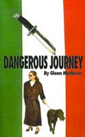 Cover of Dangerous Journey by Glenn Mathews