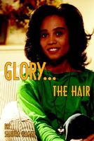 Cover of Glory: The Hair by Sandra Hamer