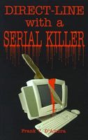 Cover of Direct-Line with a Serial Killer by Frank V. D'Ambra