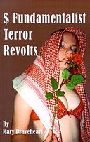 Cover of Fundamentalist Terror Revolts by Mary Braveheart