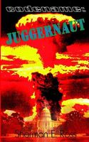 Cover of Codename: Juggernaut by Sherman E. Ross