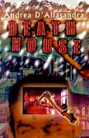 Cover of Death House by Andrea D'Allasandra