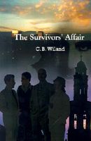 Cover of The Survivors' Affair by C.B. Wiland