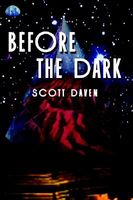 Cover of Before the Dark by Scott Daven