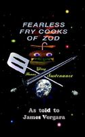 Cover of Fearless Fry Cooks of Zod by James Vergara