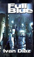 Cover of Full Blue by Ivan Diaz