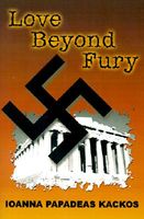 Cover of Love Beyond Fury by Ioanna Papadeas Kackos