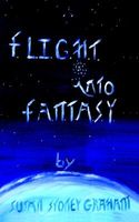 Cover of F.L.I.G.H.T. into F.A.N.T.A.S.Y. by Susan Graham