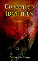 Cover of Concealed Identities by Felipe B. Nery