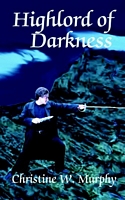Highlord of Darkness, Book 1, Highlord of Darkness Series