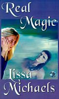 Cover of Real Magic by Lissa Michaels
