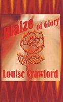 Cover of Blaize of Glory by Louise Crawford