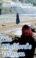 The Highlord's Women, Book 2, Highlord of Darkness Series