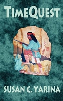 Cover of Timequest by Susan Yarina