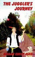 Cover of Juggler's Journey by Megan Emily Asad