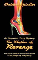 Cover of The Rhythm of Revenge and The Pangs of Prophecy by Christine Spindler