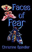 Cover of Faces of Fear, An Inspector Terry Mystery by Christine Spindler