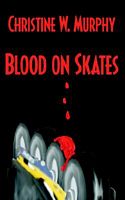 Blood on Skates