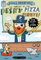 The Pursuit of the Pesky Pizza Pirates