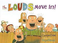 Louds Move In!