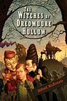 The Witches of Dredmoore Hollow