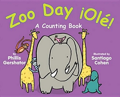 Zoo Day !Ole!: A Counting Book